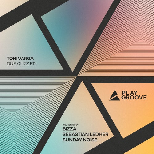 Toni Varga - Due Clizz EP [PGR335]
